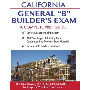 California Contractor General Building (B) Exam: A Complete Prep Guide