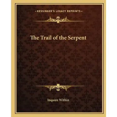 The Trail of the Serpent