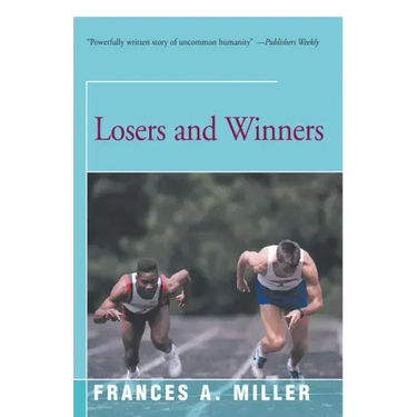Losers and Winners