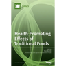 Health-Promoting Effects of Traditional Foods