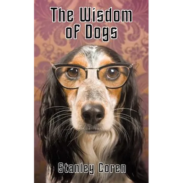 The Wisdom of Dogs