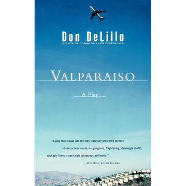 Valparaiso: A Play