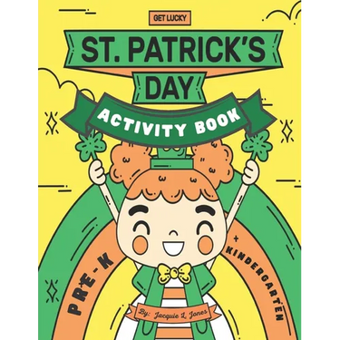 St. Patrick's Day Activity Book, Kindergarten, Pre-K: Activity Book for Kids 3-6