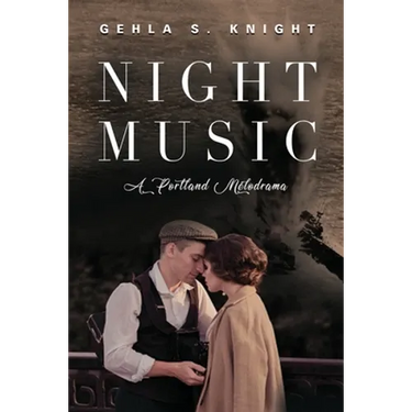 Night Music: A Portland Melodrama