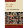 Discovering Isaiah: Content, Interpretation, Reception