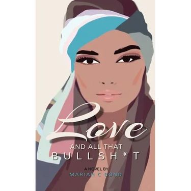Love And All That Bullsh*t