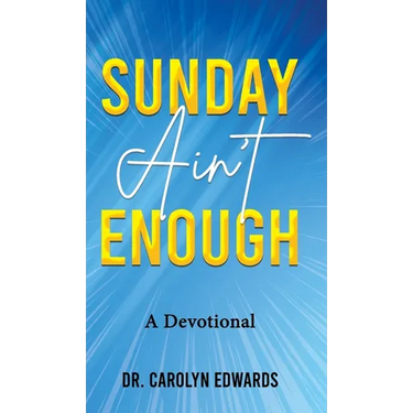 Sunday Ain't Enough