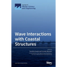 Wave Interactions with Coastal Structures