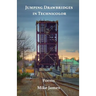 Jumping Drawbridges in Technicolor: Poems