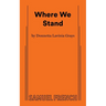 Where We Stand