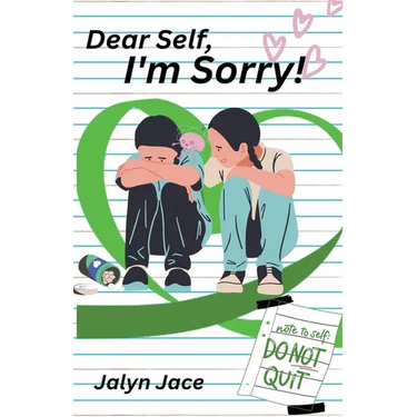 Dear Self, I'm Sorry!