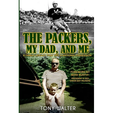 The Packers, My Dad, and Me