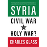 Syria: Civil War to Holy War?