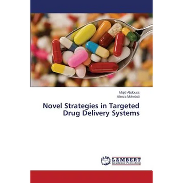 Novel Strategies in Targeted Drug Delivery Systems