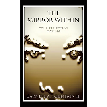 The Mirror Within: Your Reflection Matters