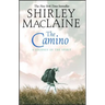 The Camino: A Journey of the Spirit