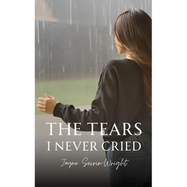 The Tears I Never Cried