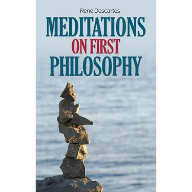 Meditations on First Philosophy