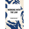 Working with the Law