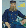 Van Gogh: The Roulin Family Portraits