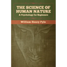 The Science of Human Nature: A Psychology for Beginners