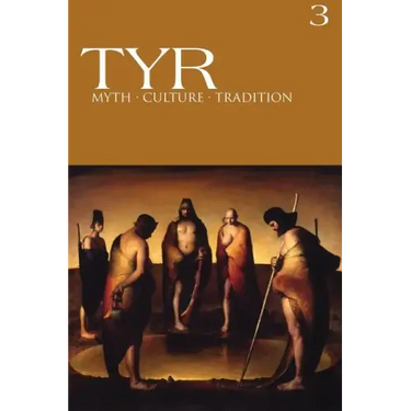 TYR Myth-Culture-Tradition Vol. 3