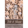 Tell It Slant