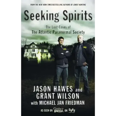 Seeking Spirits: The Lost Cases of the Atlantic Paranormal Society