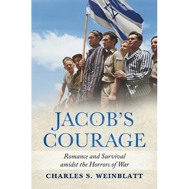 Jacob's Courage: Romance and Survival amidst the Horrors of War