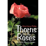 Thorns of the Roses: A Family's March to Freedom