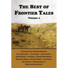 The Best of Frontier Tales, Volume 1