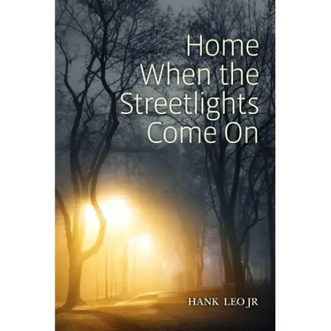 Home When the Streetlights Come On