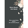 Mary Boyle, Her Book