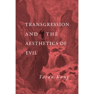 Transgression and the Aesthetics of Evil