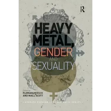 Heavy Metal, Gender and Sexuality: Interdisciplinary Approaches