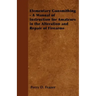 Elementary Gunsmithing - A Manual of Instruction for Amateurs in the Alteration and Repair of Firearms