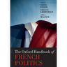 The Oxford Handbook of French Politics