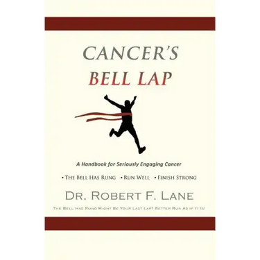 CANCER'S BELL LAP and THE DRAGON BEHIND THE DOOR
