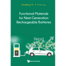 Functional Materials for Next-Generation Rechargeable Batteries