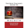 The Busy Teacher's Guide to Macbeth