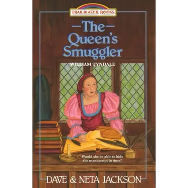 The Queen's Smuggler: Introducing William Tyndale