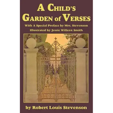 A Child's Garden of Verses, with a special preface by Mrs. Stevenson