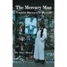 The Mercury Man