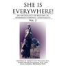 She Is Everywhere! Vol. 2: An anthology of writings in womanist/feminist spirituality