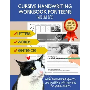 Cursive Handwriting Workbook for Teens (Who love cats): Cursive letter dot-to-dot tracing book for beginners to practice and learn writing in continuo