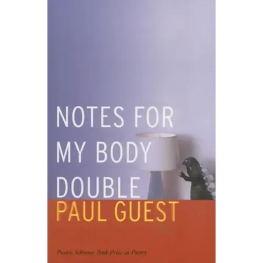 Notes for My Body Double