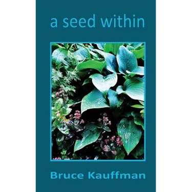 A Seed Within
