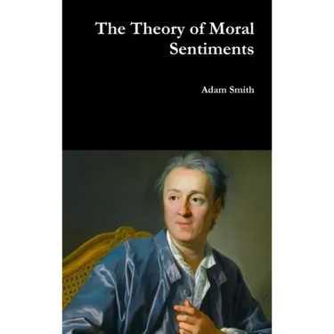 The Theory of Moral Sentiments