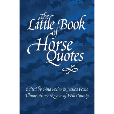 The Little Book of Horse Quotes
