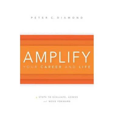 Amplify Your Career and Life